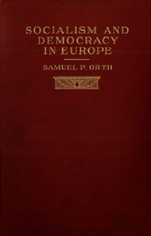 [Gutenberg 35572] • Socialism and Democracy in Europe